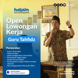 Lowongan Kerja HATAM – Guru Tahfidz